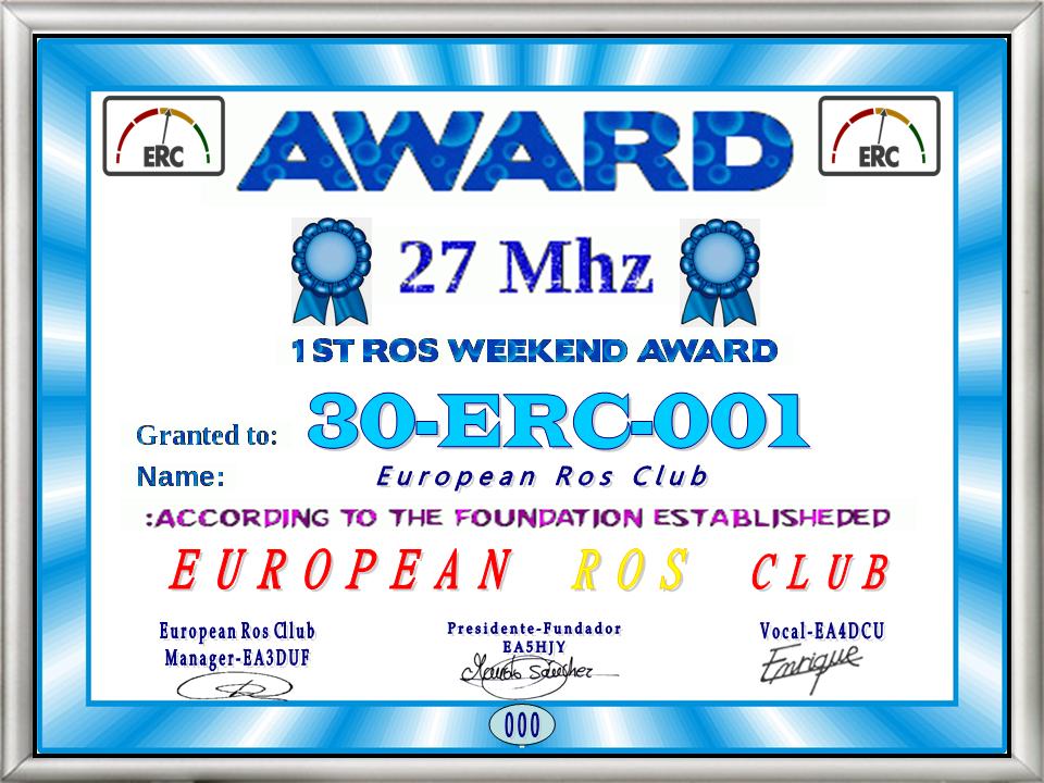 30ERC001, 1er ROS Weekend en 27 MHz