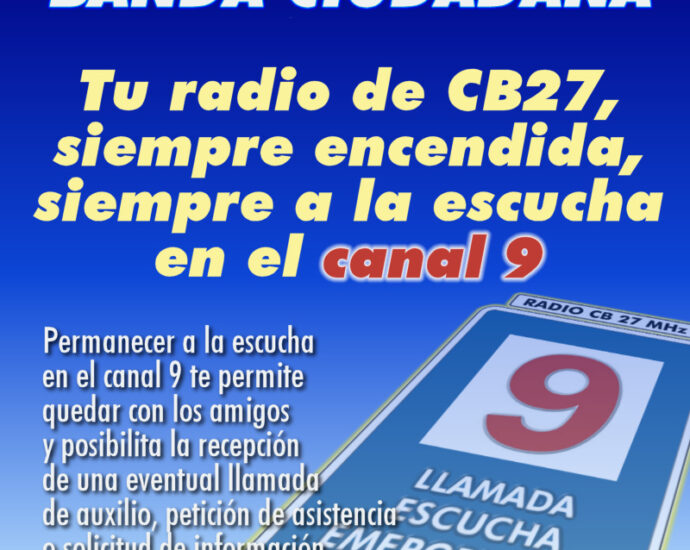 Tu radio de CB, siempre encendida y a la escucha en el canal 9
