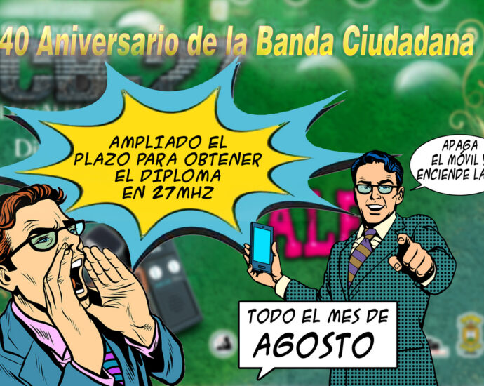 Ampliado el plazo para obtener el Diploma del 40 Aniversario de la CB (en 27MHz) hasta el 31 de agosto.